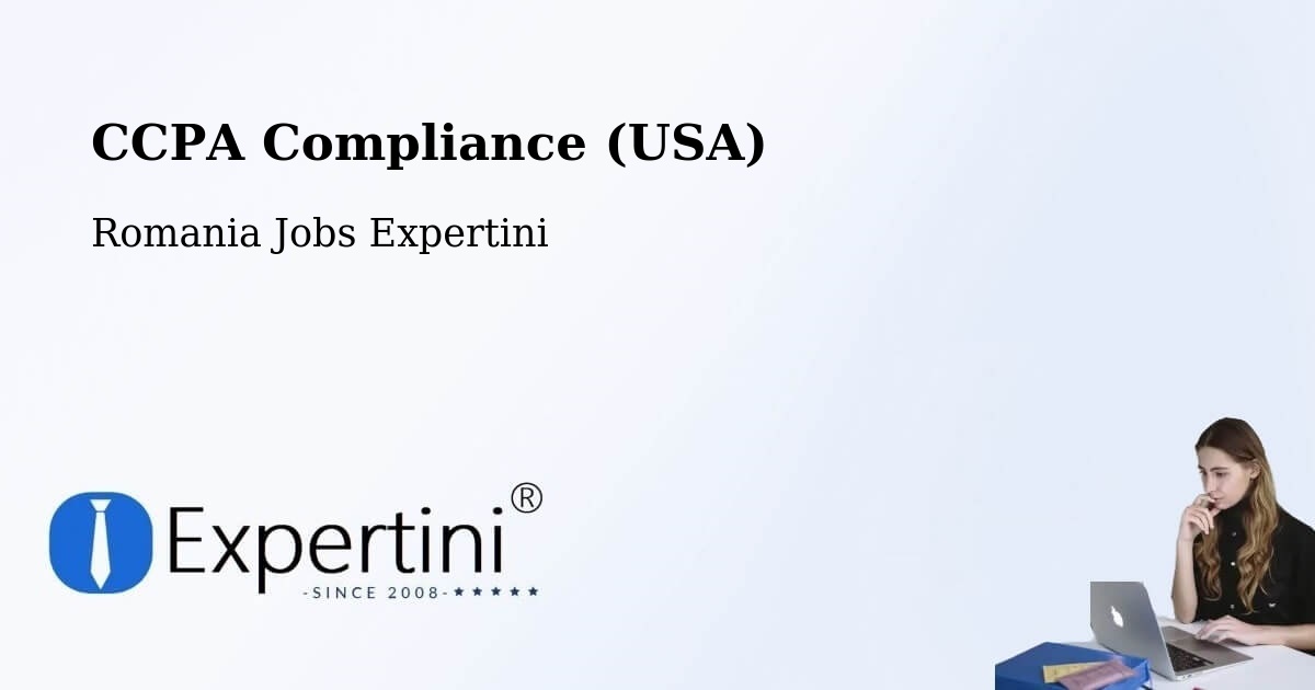 CCPA Privacy Rights & Compliance Notice – Cașoca - Romania Jobs Expertini