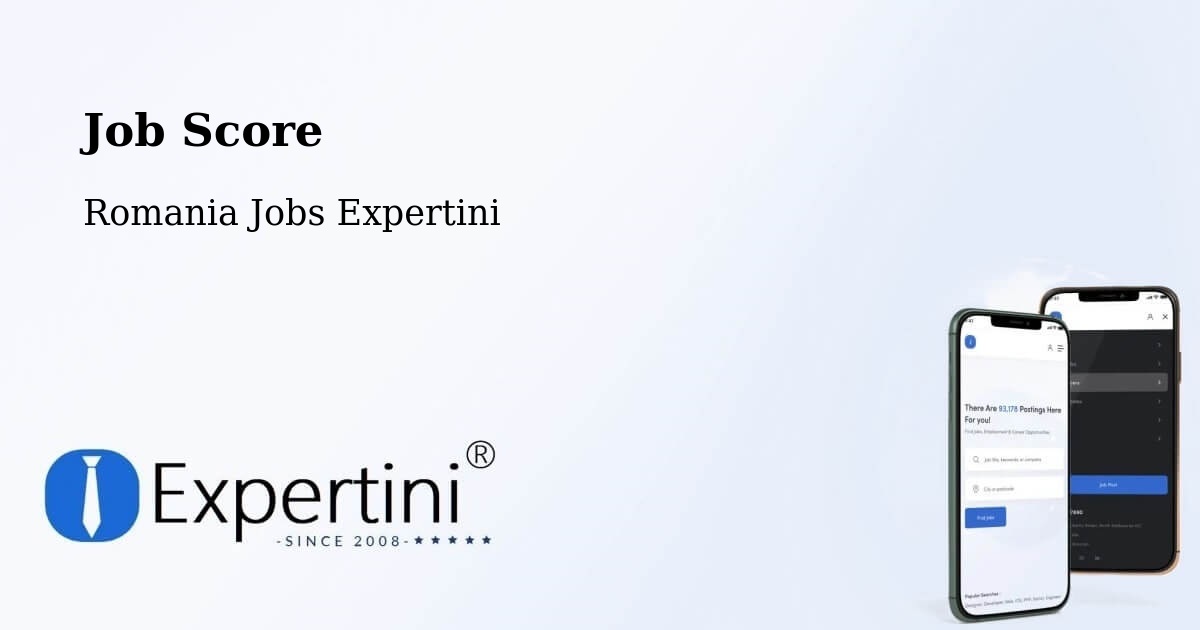 Job Score & Job Description Score Tool – Cașoca - Romania Jobs Expertini