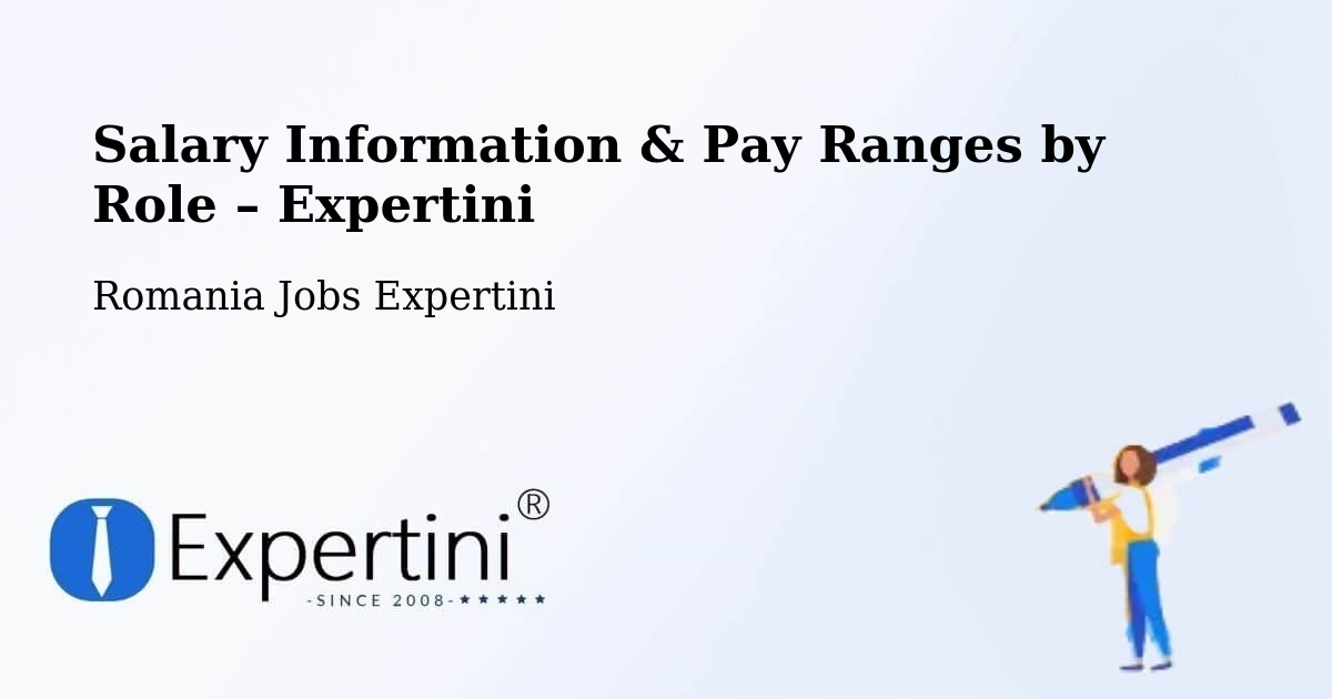 Salary Information & Pay Ranges – Cașoca - Cașoca, Romania Jobs Expertini